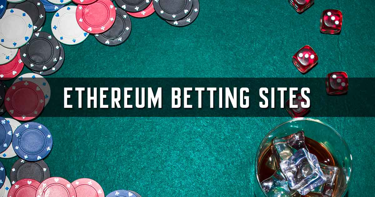 Ethereum Betting Sites