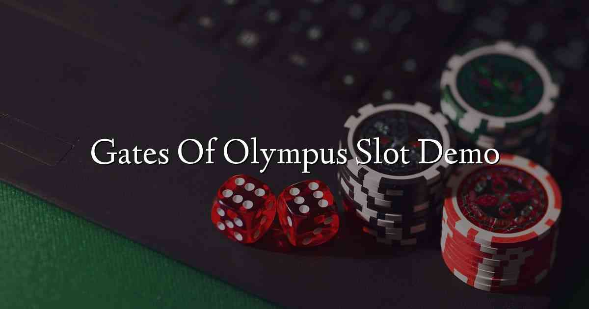 Gates Of Olympus Slot Demo