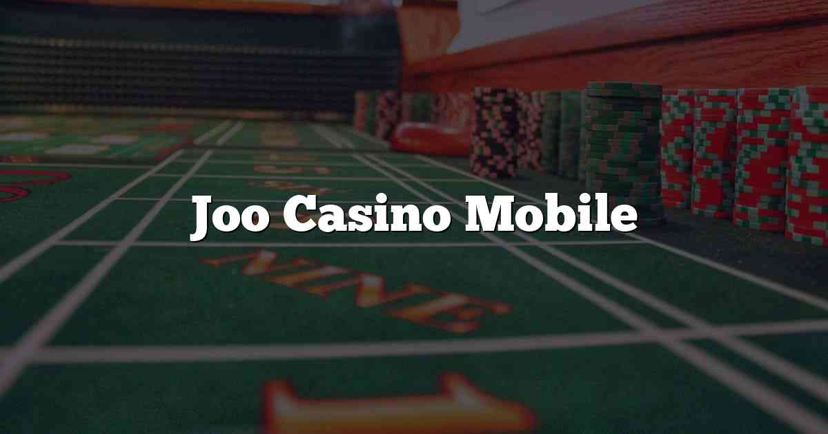 Joo Casino Mobile