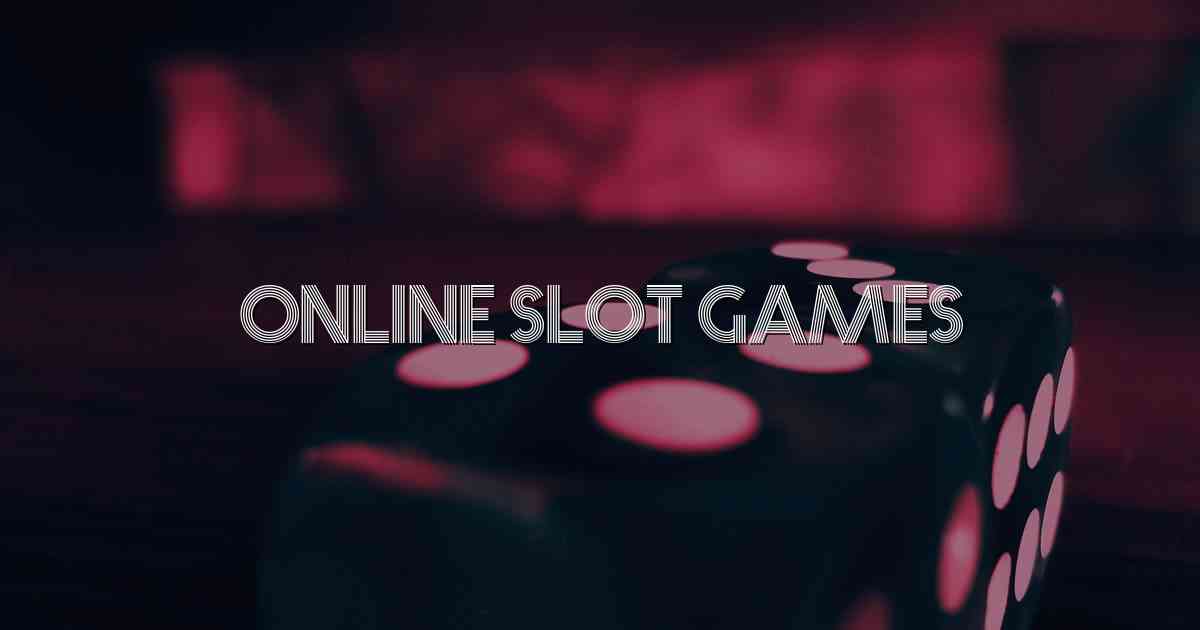 Online Slot Games