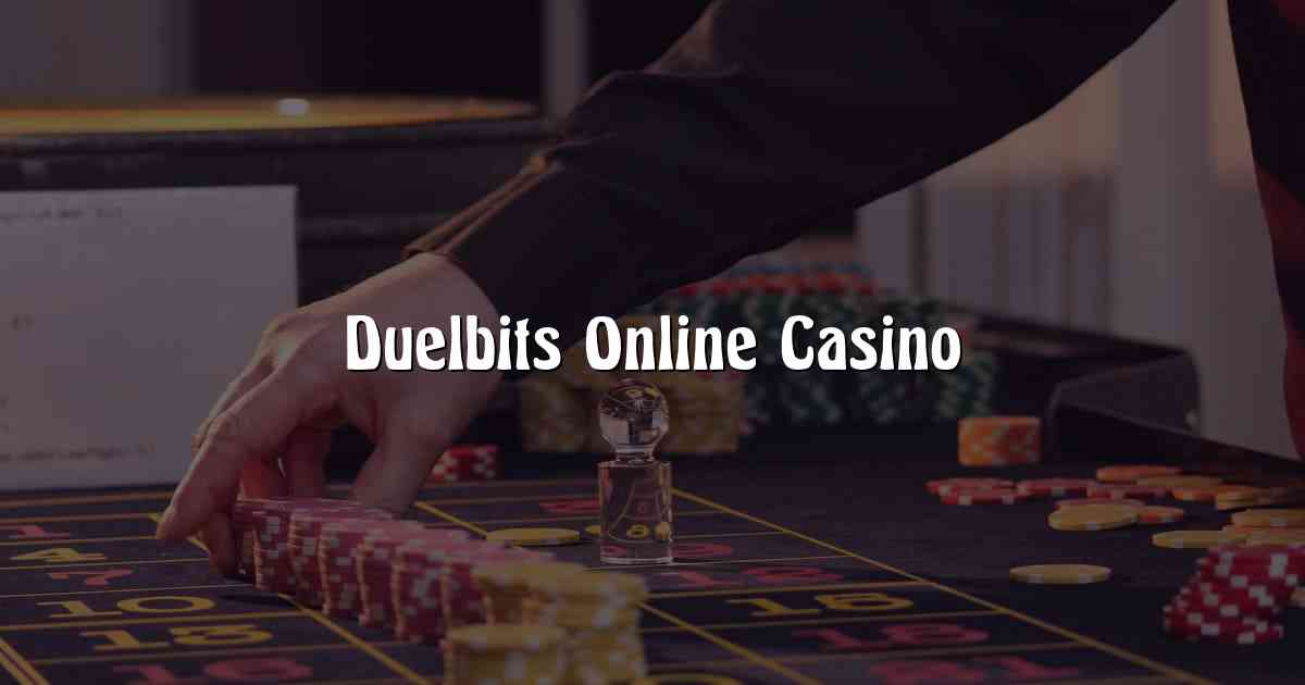 Duelbits Online Casino