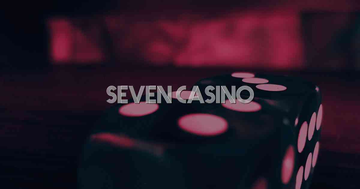 Seven Casino